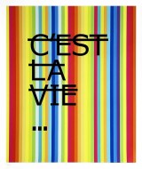 C'est la vie