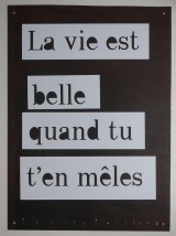 La vie est belle